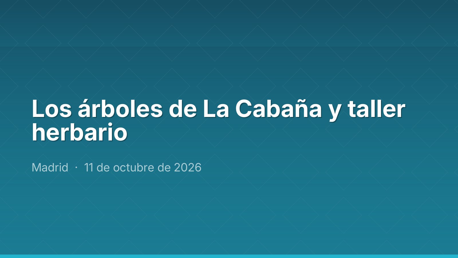 Los árboles de La Cabaña y taller herbario