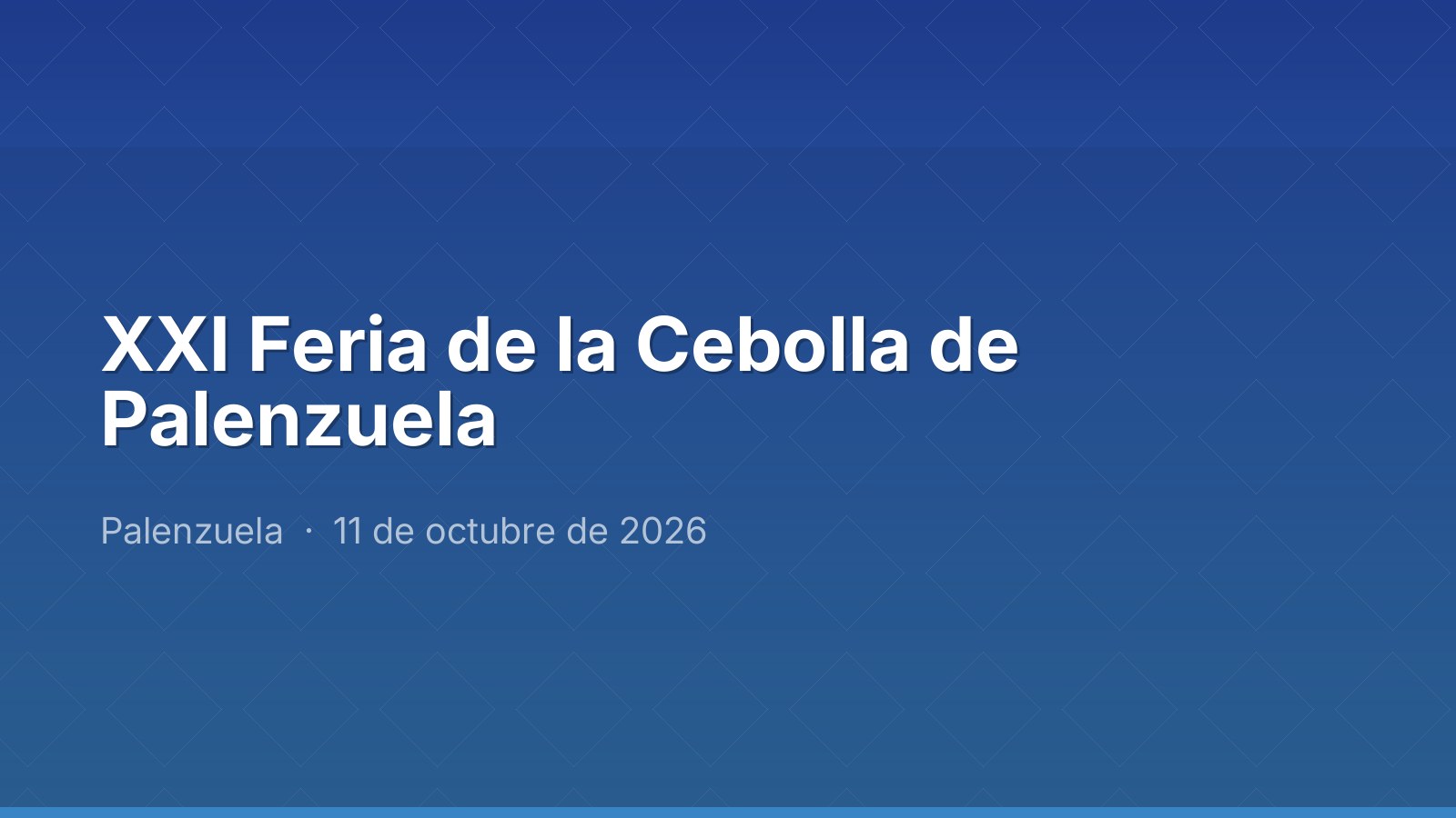 معرض البصل الحادي والعشرون في Palenzuela